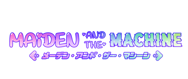 Maiden And The Machine