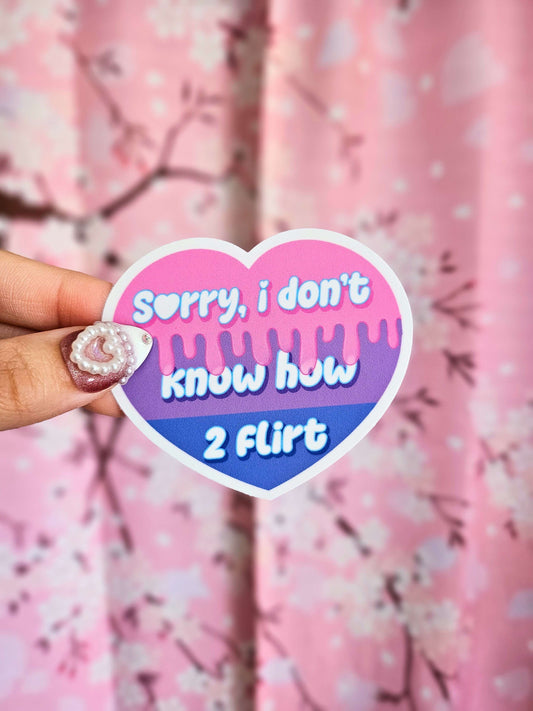 Bi Sorry I Don't Know How To Flirt Sticker