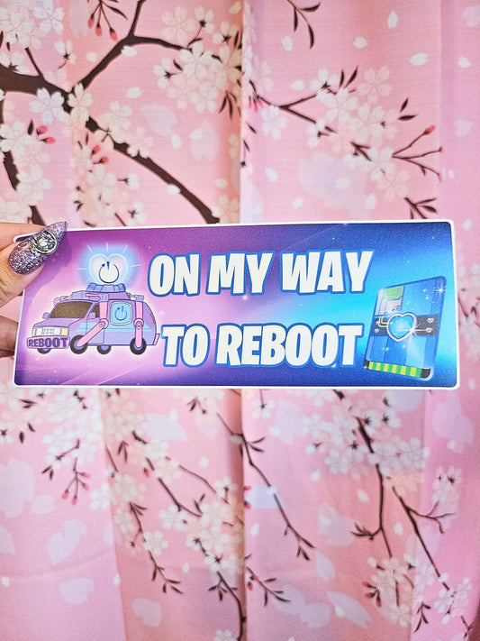 On My Way To Reboot Bumper Sticker
